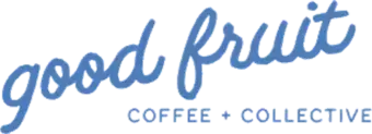 Good Fruit Coffee + Collective